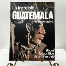Load image into Gallery viewer, La increible Guatemala de Diego Molina