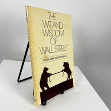 Load image into Gallery viewer, Wit and Wisdom of Wall Street Paperback