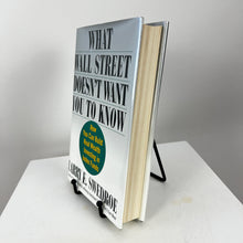 Load image into Gallery viewer, What Wall Street Doesn't Want You to Know