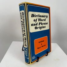 Load image into Gallery viewer, Dictionary of Word and Phrase Origins by William and Mary Morris