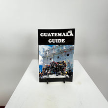 Load image into Gallery viewer, Guatemala Guide