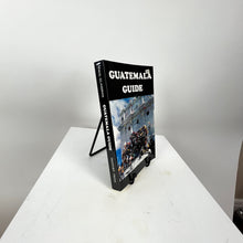 Load image into Gallery viewer, Guatemala Guide