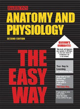 Load image into Gallery viewer, Anatomy and Physiology the Easy Way (Barron's Easy Series)