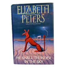 Load image into Gallery viewer, He Shall Thunder in the Sky by Elizabeth Peters First Edition Hardcover