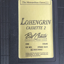 Load image into Gallery viewer, Lohengrin (VHS) The Metropolitan Opera Presents