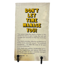 Load image into Gallery viewer, Managing your Time: Practical Guidelines On The Effective Use Of Time