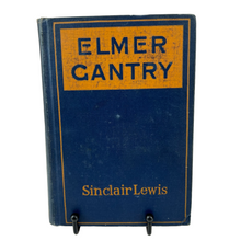 Load image into Gallery viewer, Elmer Gantry by Sinclair Lewis 1927 Fourth Printing