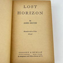 Load image into Gallery viewer, Vintage Lost Horizon James Hilton 1936 16th Print Grosset Dunlap Hawthornden Hardcover