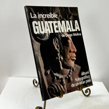 Load image into Gallery viewer, La increible Guatemala de Diego Molina
