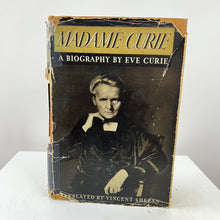 Load image into Gallery viewer, Madame Curie a Biography by Eve Curie
