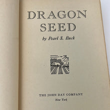 Load image into Gallery viewer, Dragon Seed by Pearl S. Buck
